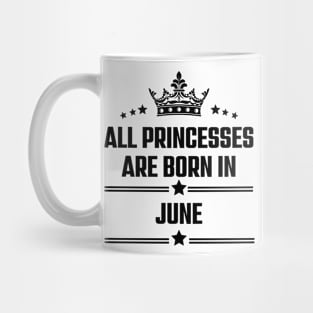 Princesses born in June Mug